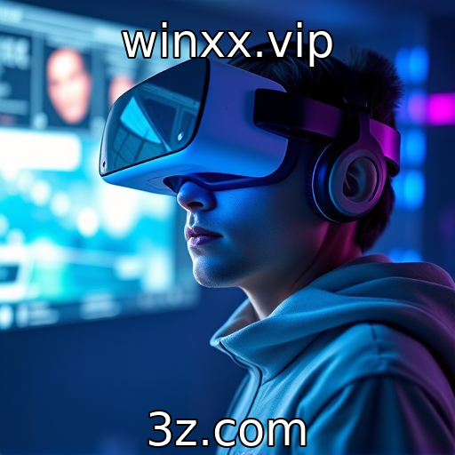 winxx.vip : Como a realidade virtual está mudando o setor